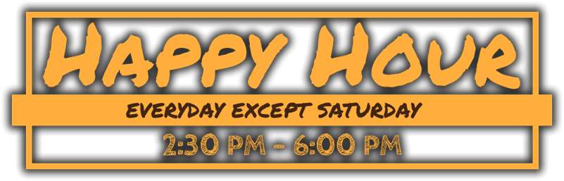 Hideaway Happy Hour is everyday except Saturday from 2:30 PM - 6:00 PM
